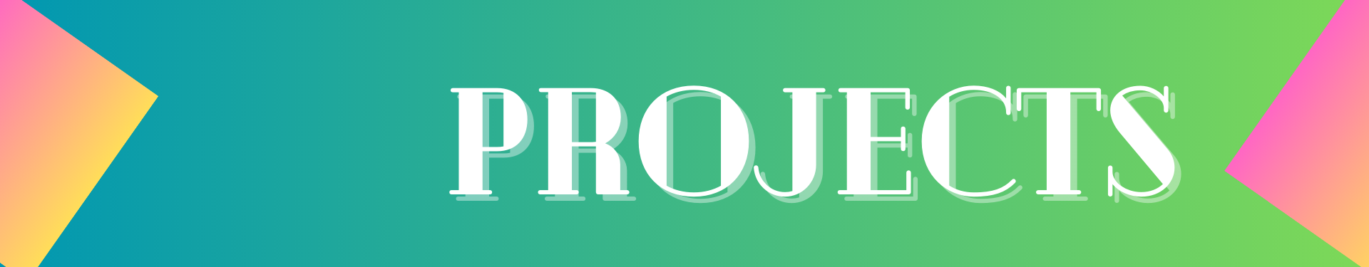 Projects